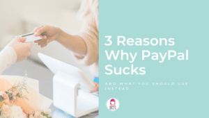 3 Reasons Why PayPal Sucks