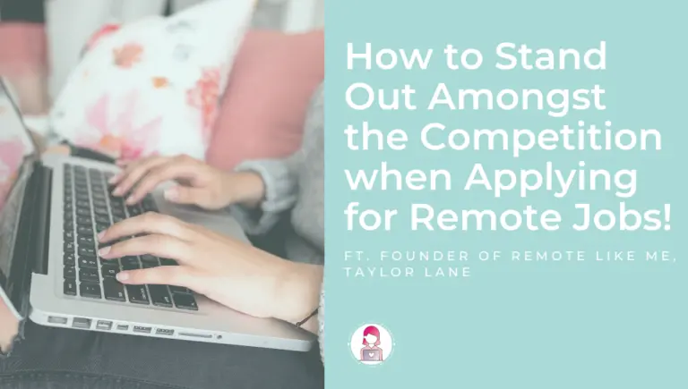 stand out applying remote jobs taylor lane
