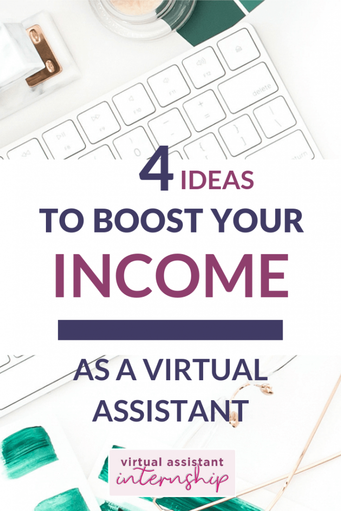 4 ideas to boost your income as a virtual assistant