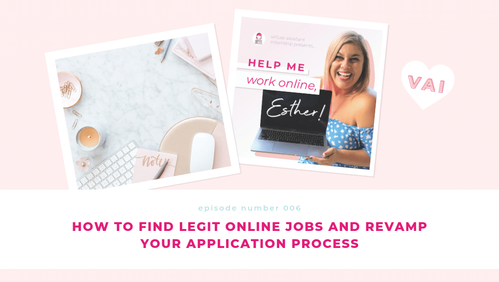 How To Find Legit Online Jobs and Revamp Your Application Process