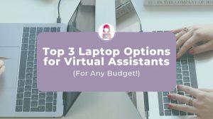 TOP 3 Laptop options for virtual assistants with an image of 2 laptops