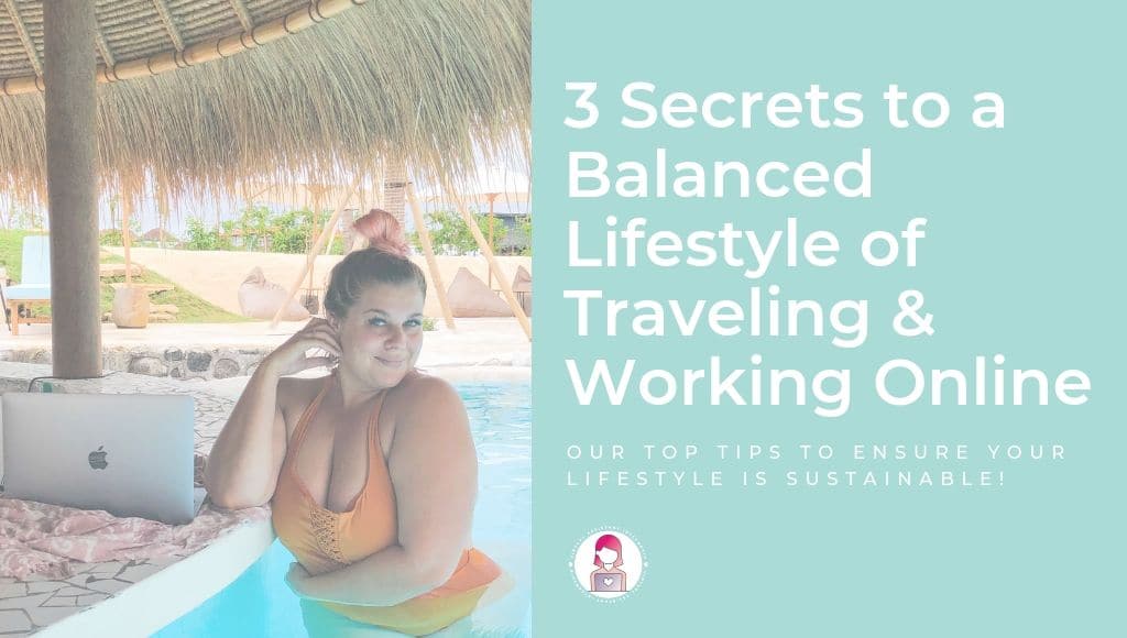 balanced lifestyle traveling working online