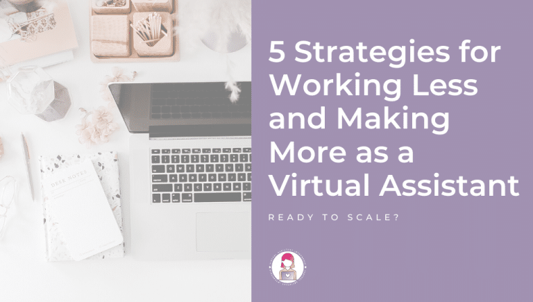 virtual assistant make more money work less