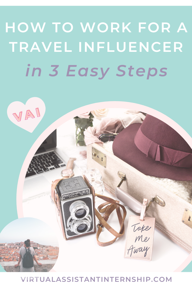 3 Easy Steps To Working As A Virtual Assistant For A Travel Influencer ...