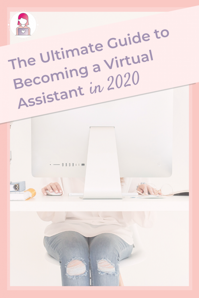 The Ultimate Guide to becoming a virtual assistant in 2020 Pin