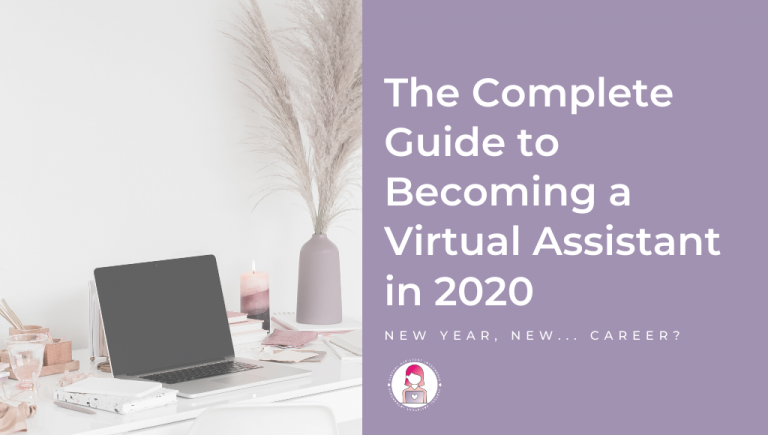 The complete guide to becoming a virtual assistant in 2020 banner