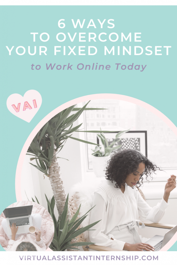 Overcome fixed mindset to work online