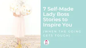 Self-made Lady Boss Stories