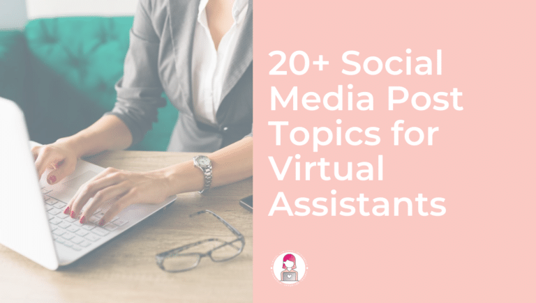 20+ social media topics for virtual assistants