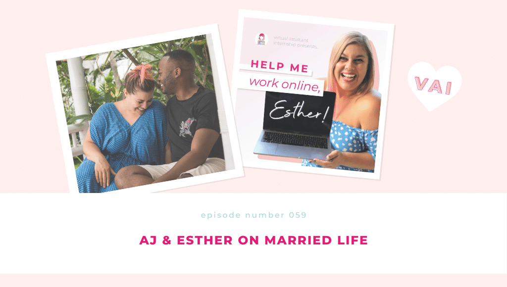 AJ & Esther on Married Life Featured