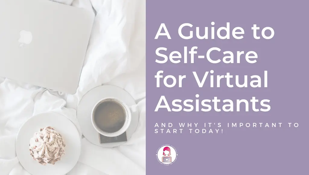 A Guide to Self Care as a VA Featured