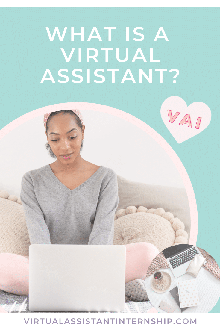 What Is a Virtual Assistant? - Virtual Assistant Internship