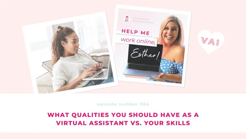 What Qualities You Should Have as a VA