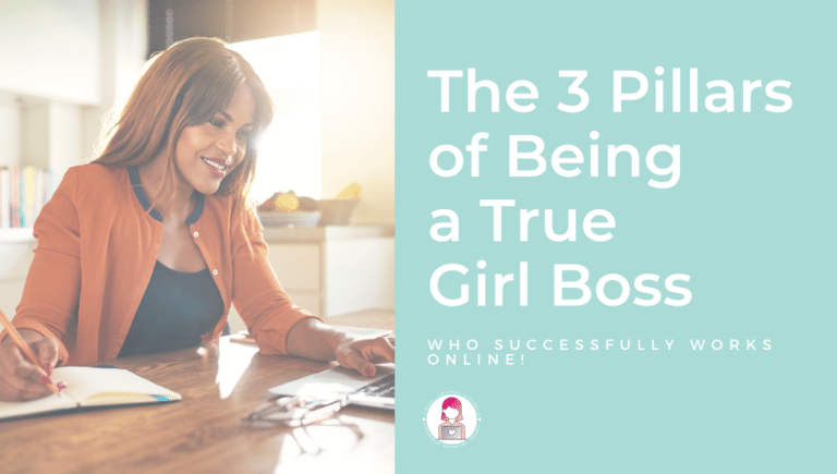 The 3 Pillars of Being a True Girl Boss Featured