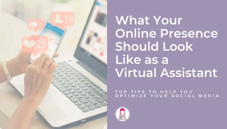 What Your Online Presence Should Look Like as a VA Featured
