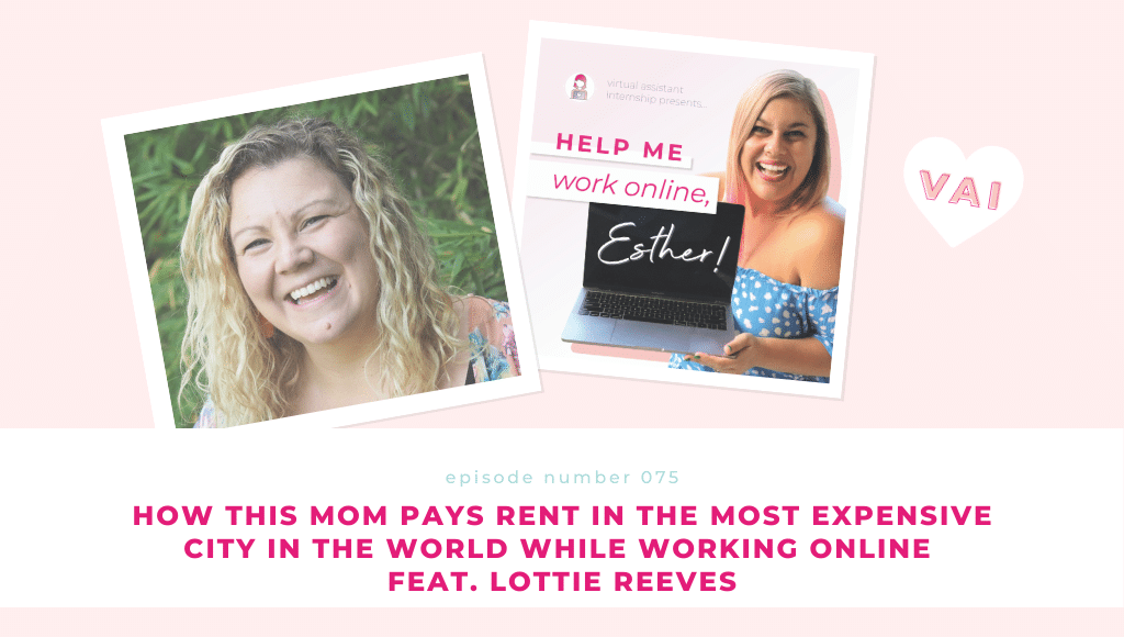 how this mom pays rent in the most expensive city in the world while working online feat. lottie reeves FEATURED