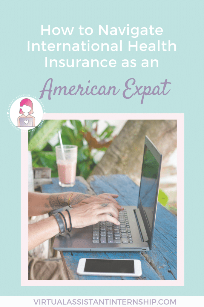 how to navigate international health insurance as an american expat pinterest