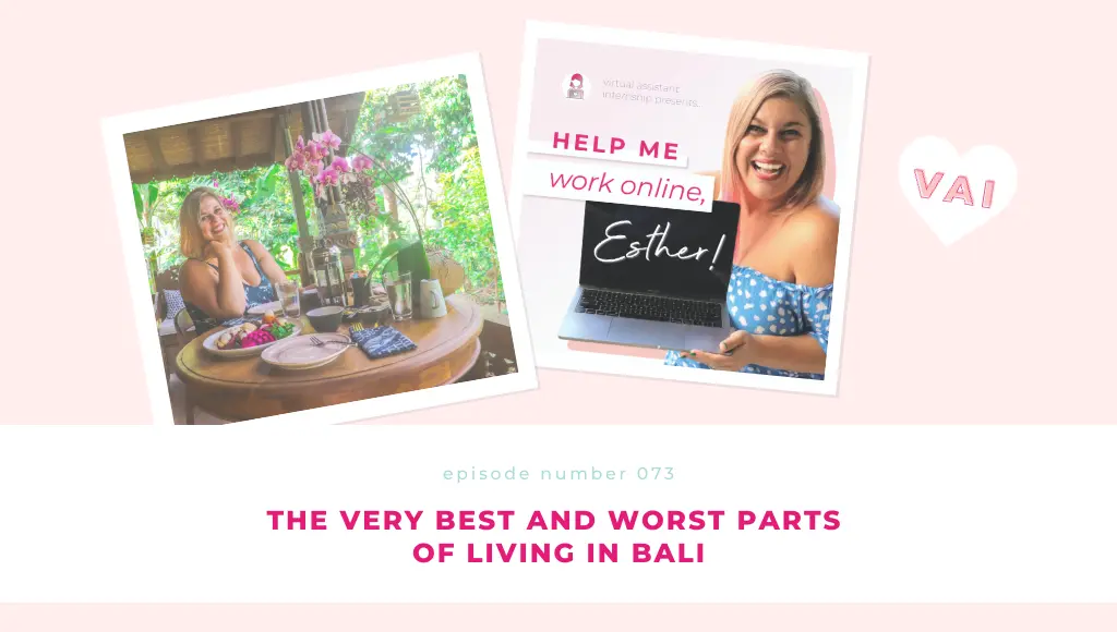 the very best and worst parts of living in bali