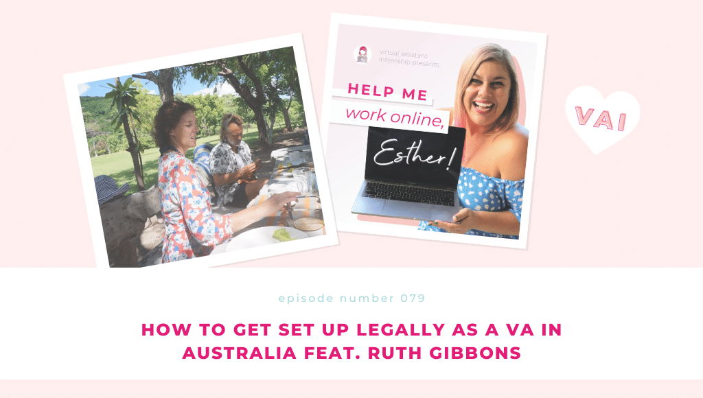 How to Get Set Up Legally as a VA in Australia Feat. Ruth Gibbons