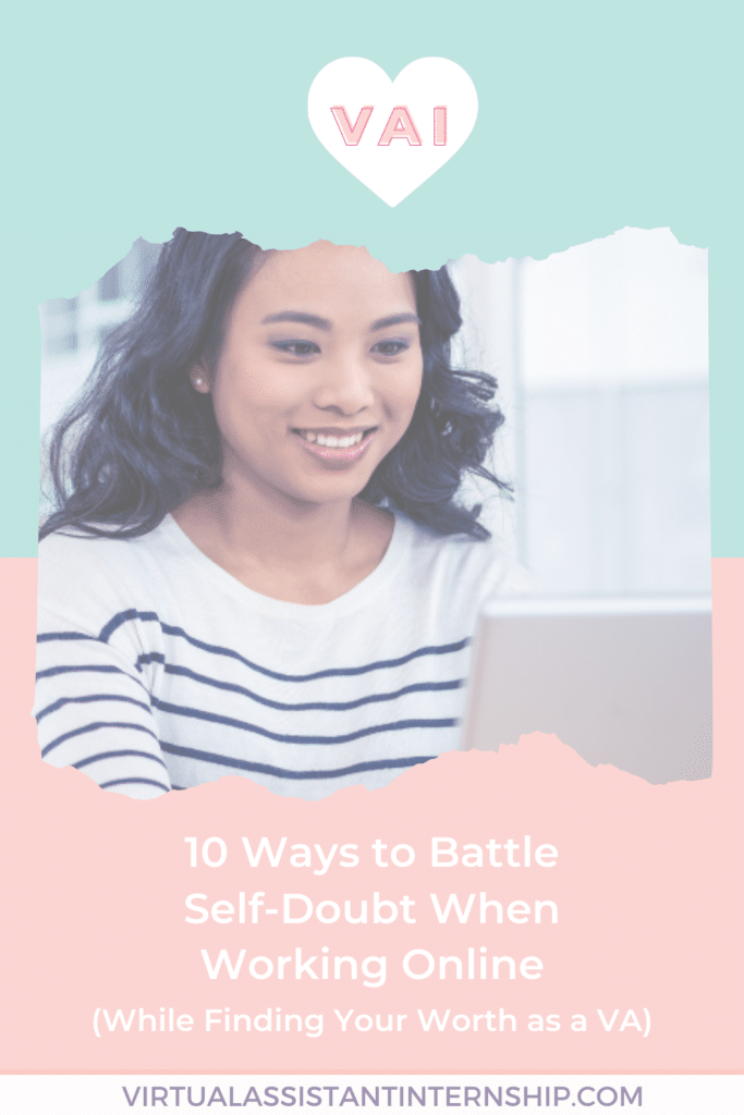 10 Ways to Battle Self-Doubt When Working Online Pinterest