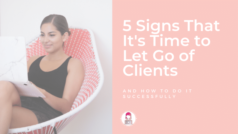 5 signs that it's time to let go of clients featured