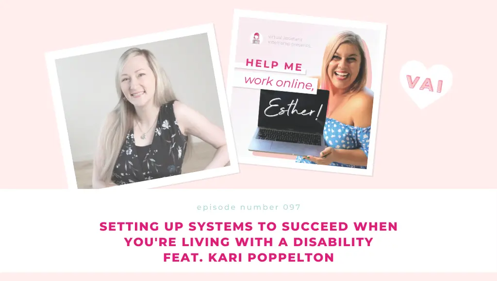 Setting Up Systems to Succeed When You're Living With a Disability Feat. Kari Poppleton