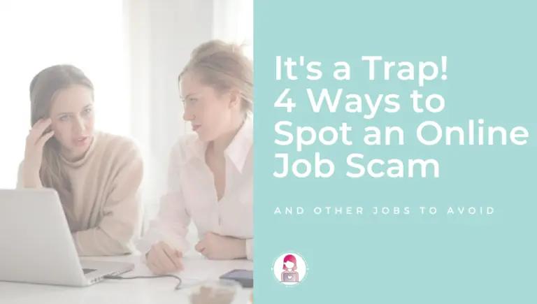 It's a Trap! 4 Ways to Spot an Online Job Scam