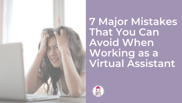 7 Major Mistakes That You Can Avoid When Working as a Virtual Assistant Cover
