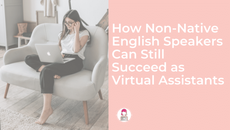 How Non-Native English Speakers Can Still Succeed as Virtual Assistants Cover